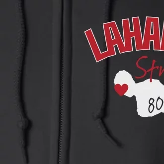 Lahaina Strong Fire Maui Wildfire Charity Lahaina Support Full Zip Hoodie