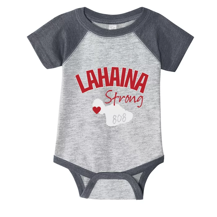 Lahaina Strong Fire Maui Wildfire Charity Lahaina Support Infant Baby Jersey Bodysuit