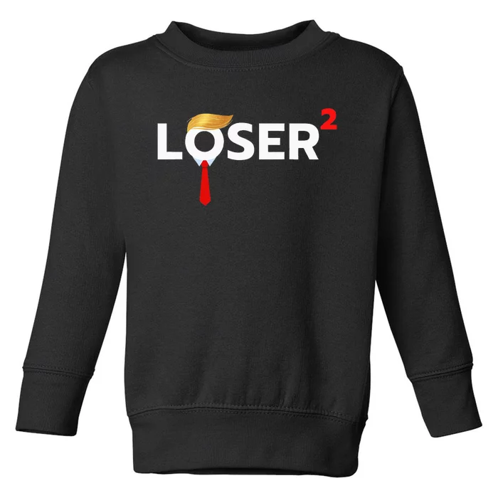 Loser Squared Funny Antitrump 2024 Nope Not Again Toddler Sweatshirt