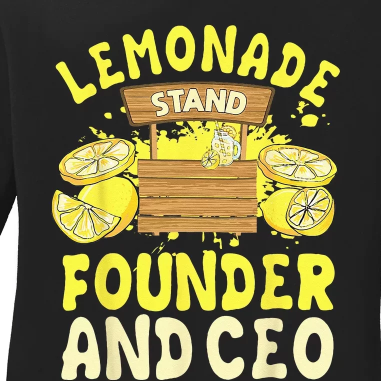 Lemonade Stand Founder And CEO Lemon Juice Citrus Drink Ladies Long Sleeve Shirt