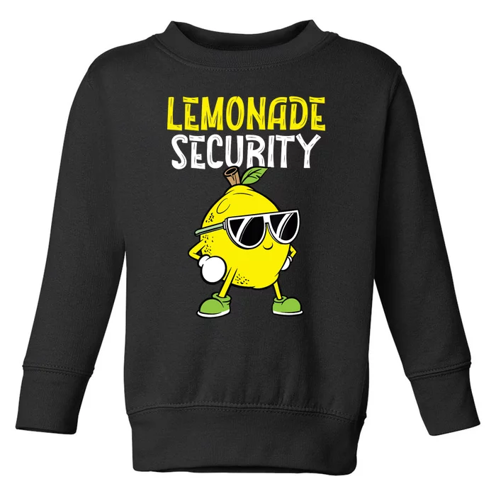 Lemonade Security Funny Lemonade Crew Lemonade Maker Toddler Sweatshirt