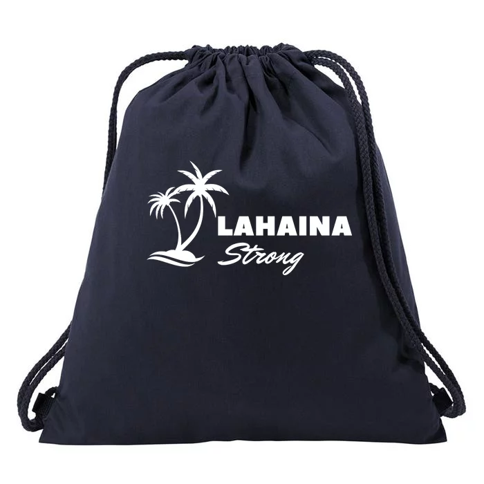 Lahaina Strong Funny Hawaii Strong Drawstring Bag