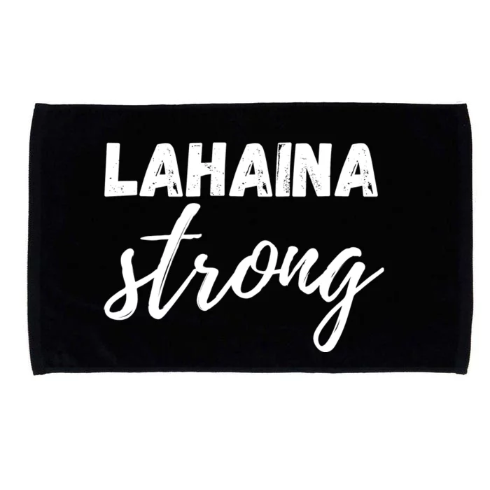 Lahaina Strong Funny Hawaii Strong Microfiber Hand Towel