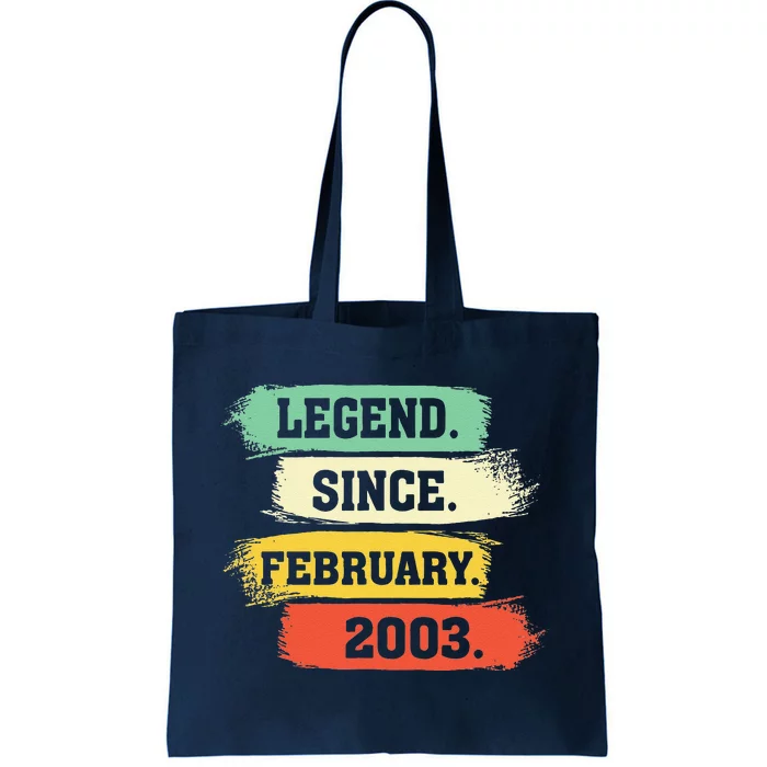 Legend Since February 2003 – Happy Birthday Tote Bag