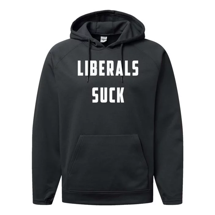 Liberals Suck Funny Liberal Performance Fleece Hoodie