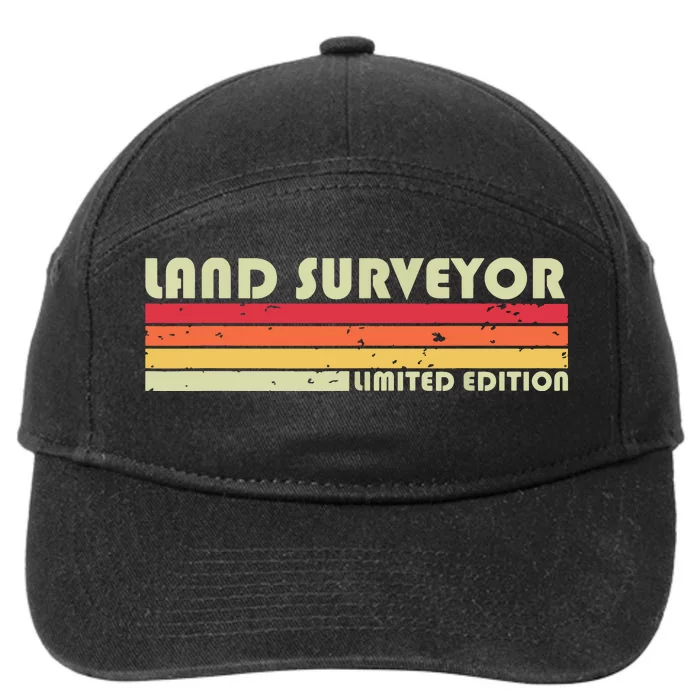 LAND SURVEYOR Funny Job Title Profession Birthday Worker 7-Panel Snapback Hat