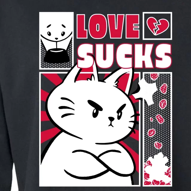 Love Sucks Funny Valentine's Day Angry Cat Meow Cropped Pullover Crew