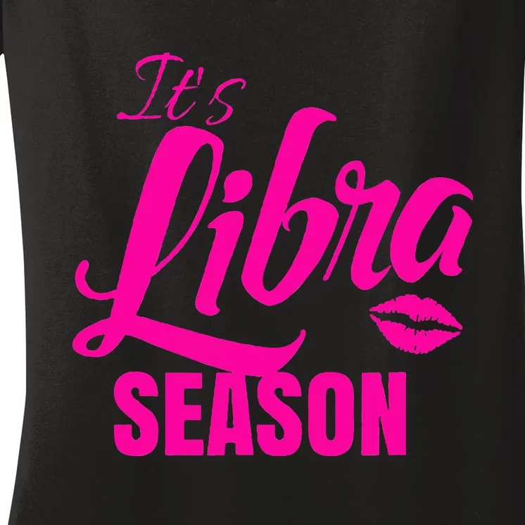 Libra S For Its Libra Season Libra Zodiac Sign Women's V-Neck T-Shirt