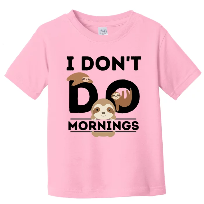 Lazy Sloth Funny Morning Pj Sleepy Sloths Funny Gift Toddler T-Shirt