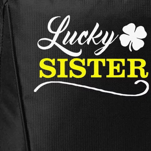 LUCKY SISTER Fun Family Saint Patrick's Day Holiday City Backpack