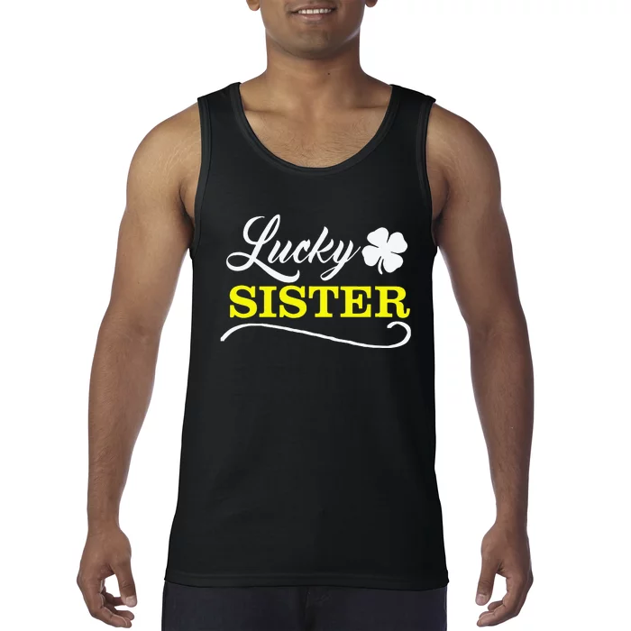 LUCKY SISTER Fun Family Saint Patrick's Day Holiday Tank Top