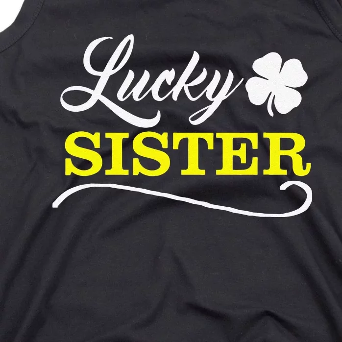 LUCKY SISTER Fun Family Saint Patrick's Day Holiday Tank Top