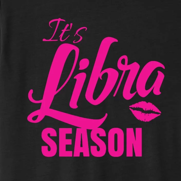 Libra Shirts For Women ItS Libra Season Libra Zodiac Sign ChromaSoft Performance T-Shirt