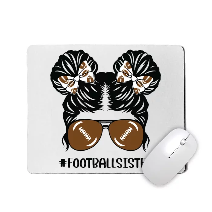 Little Sister Football Lover Messy Bun Hair Sisters Mousepad