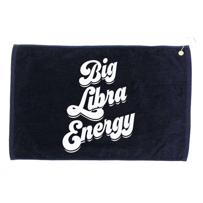 Libra Shirts For Wo Funny Big Libra Energy Zodiac Sign Grommeted Golf Towel