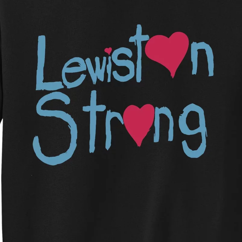 Lewiston Strong Gift Lewiston Strong Tall Sweatshirt