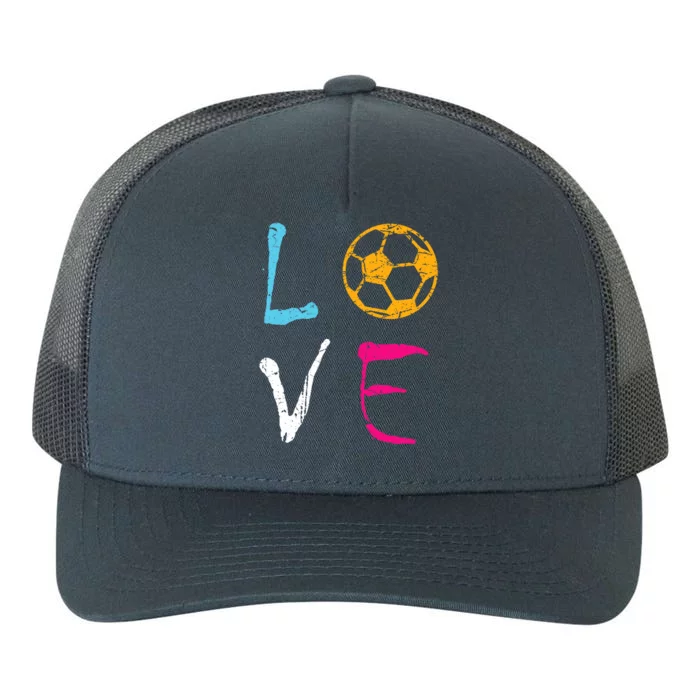 Love Soccer Girl Funny Soccer Player Yupoong Adult 5-Panel Trucker Hat