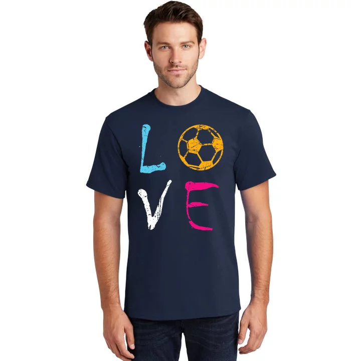 Love Soccer Girl Funny Soccer Player Tall T-Shirt