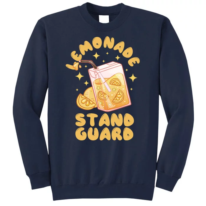 Lemonade Stand Guard Tall Sweatshirt