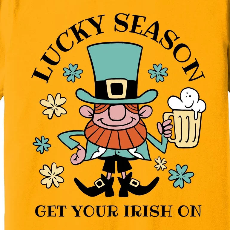 Lucky Season Get Your Irish On Leprechaun Premium T-Shirt