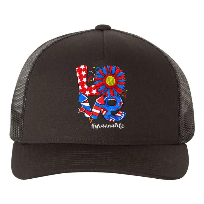 LOVE Sunflower Granna Life USA Flag Patriotic 4th Of July Yupoong Adult 5-Panel Trucker Hat