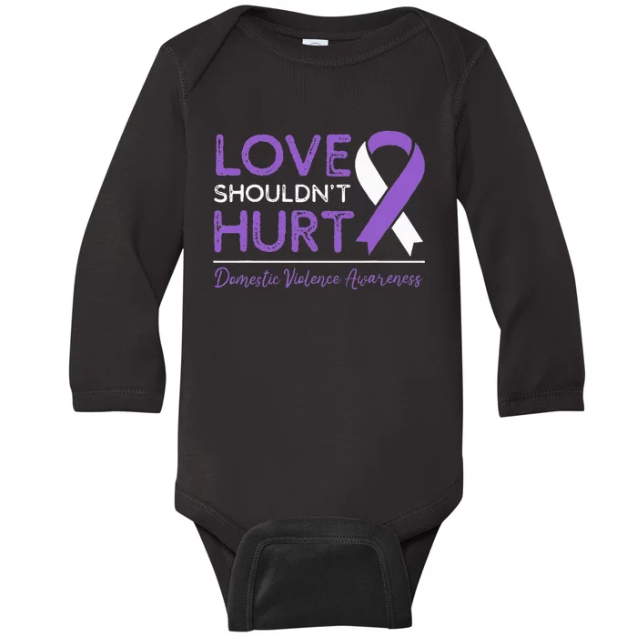 Love Shouldn't Hurt Domestic Violence Awareness Baby Long Sleeve Bodysuit