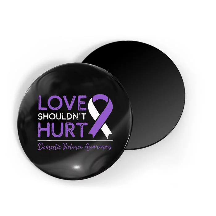 Love Shouldn't Hurt Domestic Violence Awareness Magnet