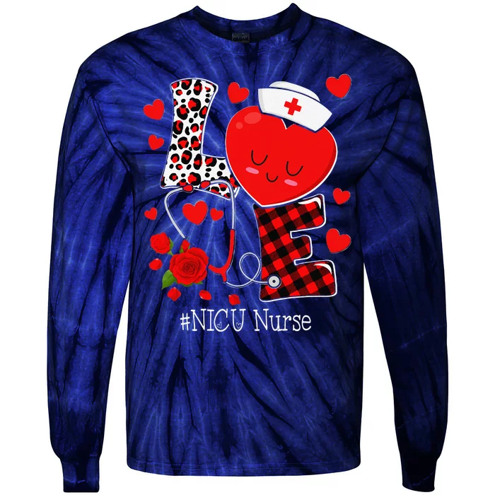 Love Stethoscope Heart NICU Nurse Valentines Day Tie-Dye Long Sleeve Shirt