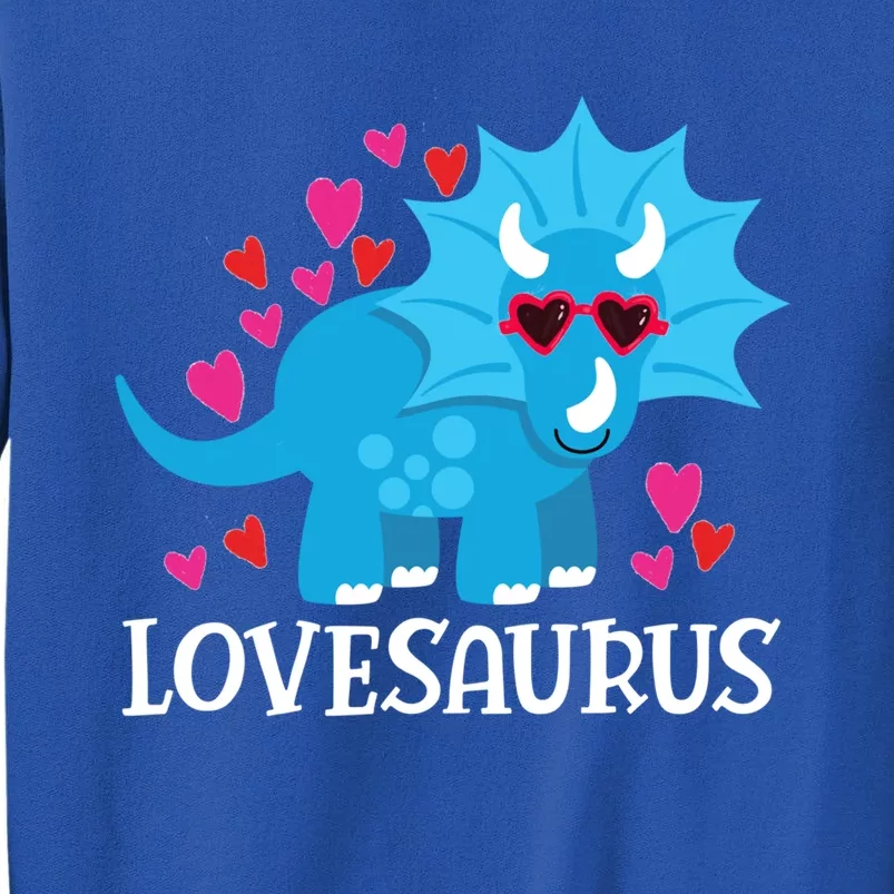 Lovesaurus Steal Hearts Valentine's Day Dinosaur Cute Gift Tall Sweatshirt