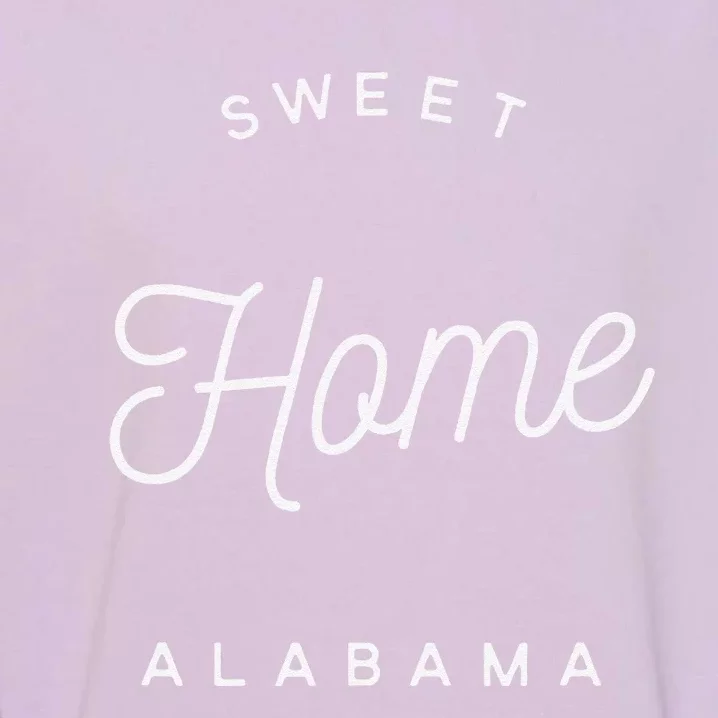 Lyriclyfe Sweet Home Alabama Garment-Dyed Sweatshirt