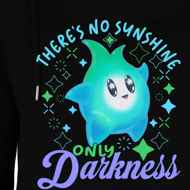 Luma Star Halloween Theres No Sunshine Only Darkness Luna Star Womens Funnel Neck Pullover Hood