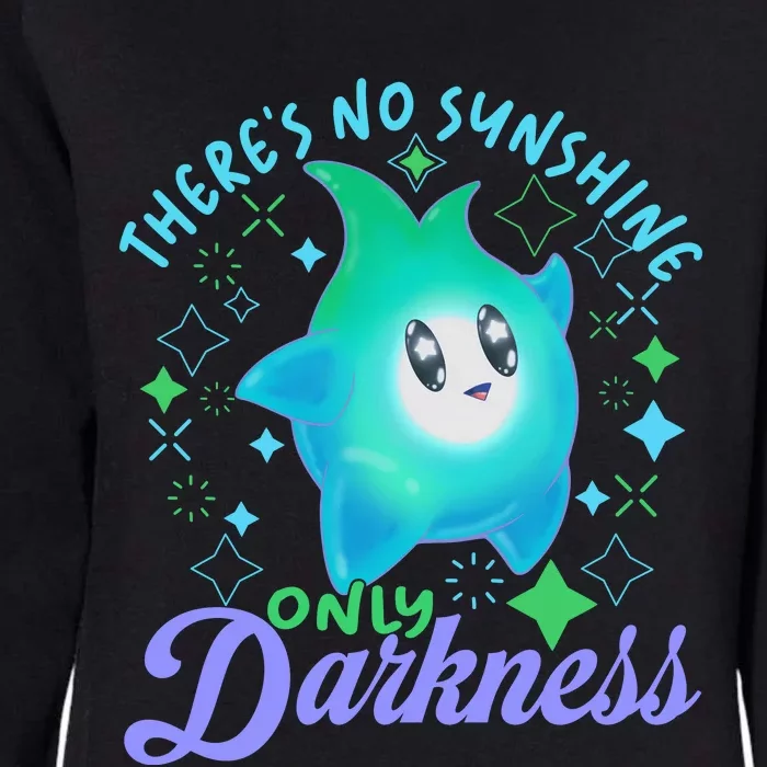 Luma Star Halloween Theres No Sunshine Only Darkness Luna Star Womens California Wash Sweatshirt