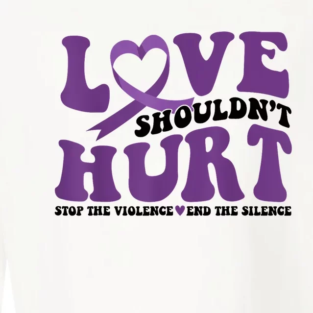 Love ShouldnT Hurt Stop The Violence End The Silence Cropped Pullover Crew