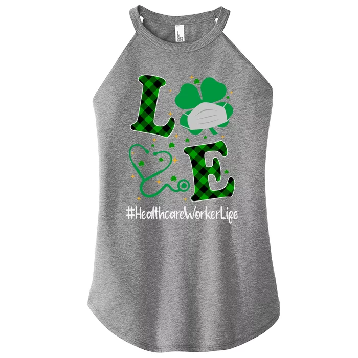 Love Stethoscope Healthcare Worker Life Shamrock Gift Women’s Perfect Tri Rocker Tank