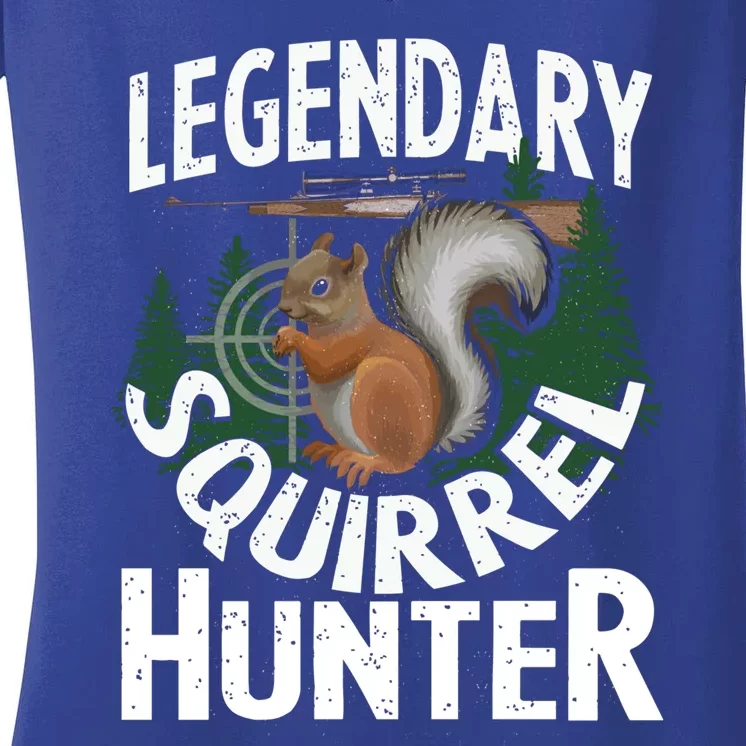 Legendary Squirrel Hunter Funny Hunting Forest Animal Dad Gift Women's V-Neck T-Shirt