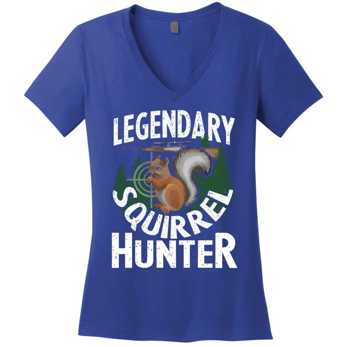 Legendary Squirrel Hunter Funny Hunting Forest Animal Dad Gift Women's V-Neck T-Shirt