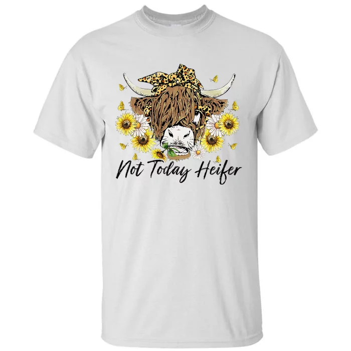 Leopard Sunflower Highland Cow Not Today Heifer Western Tall T-Shirt