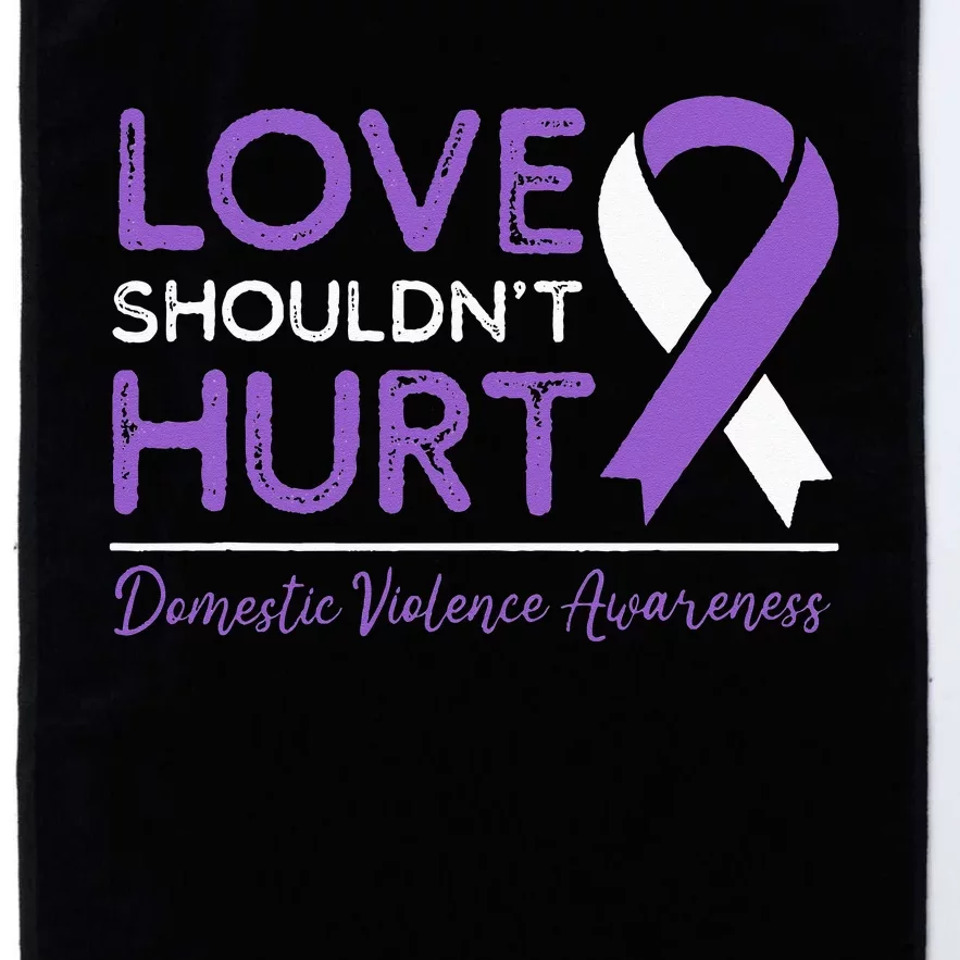 Love Shouldnt Hurt Wear Purple Domestic Violence Awareness Platinum Collection Golf Towel