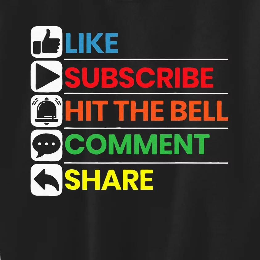 Like Subscribe Hit The Bell Comment Share Livestreaming Kids Sweatshirt