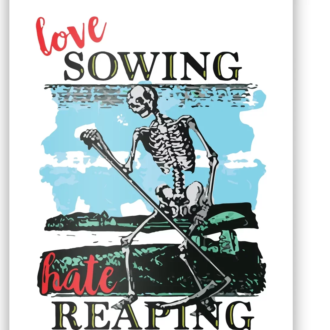 Love Sowing Hate Reaping Poster