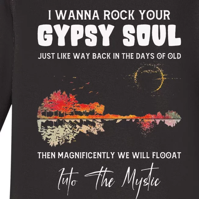 Lake Shadow I Wanna Rock Your GYPSY Soul Into The Mystic Baby Long Sleeve Bodysuit