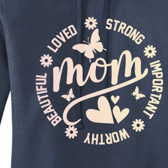 Love Strong Important Mom Motivational For MotherS Day Gift Women's Pullover Hoodie