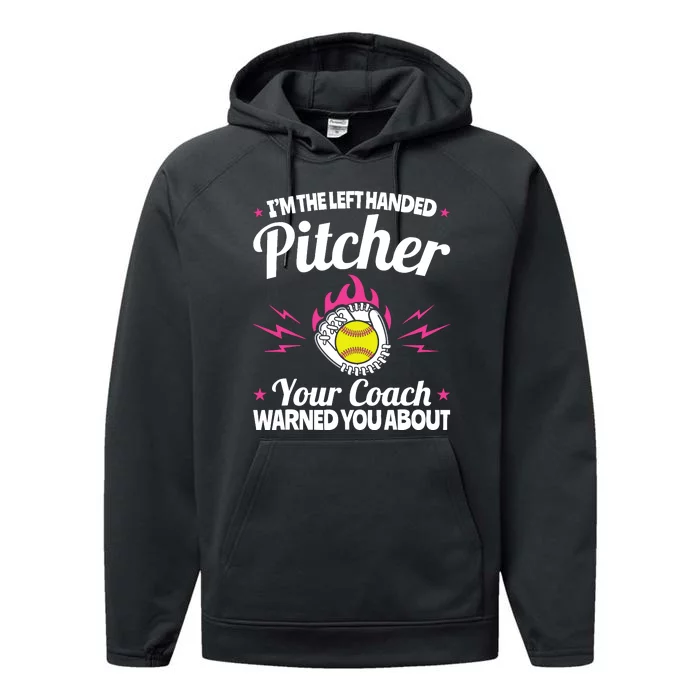 Lefty Southpaw IM The Left Handed Softball Pitcher Performance Fleece Hoodie