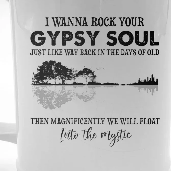 Lake Shadow I Wanna Rock Your Gypsy Soul Into The Mystic Front & Back Beer Stein