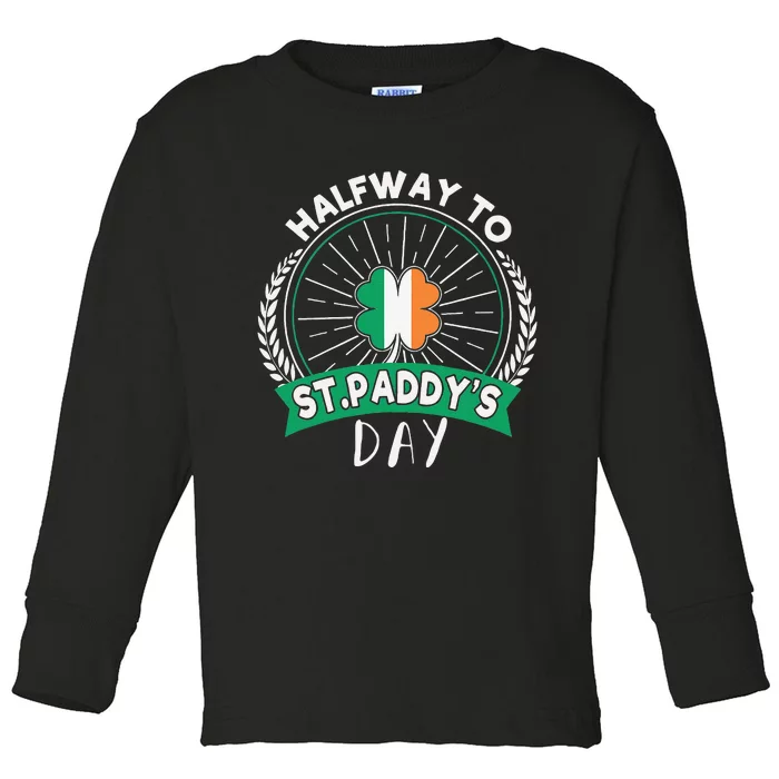 Leprechaun Shamrock Irish Halfway To Saint Paddys Day Toddler Long Sleeve Shirt