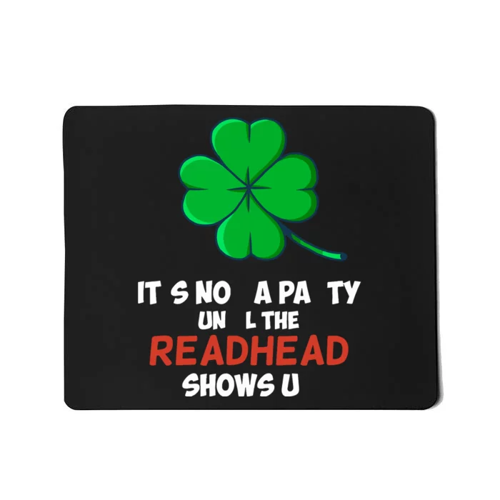 Lucky Shamrock Joke For Redhead St Paddys St Patricks Day Mousepad