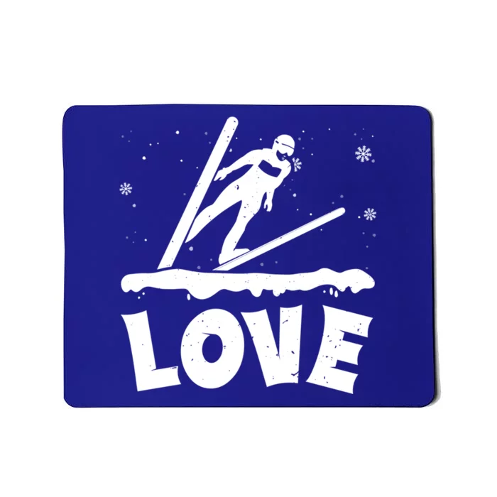 Love Ski Jumping Winter Sports Enthusiast Ski Ramp Lover Gift Mousepad