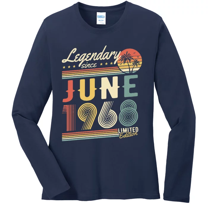 Legendary Since June 1968 – Happy Birthday Ladies Long Sleeve Shirt