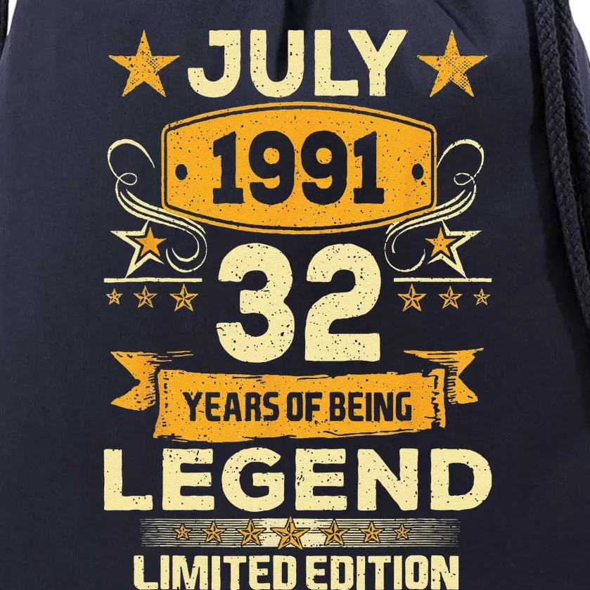 Legend Since July 1991 32 Years Old 32nd Birthday Gift Drawstring Bag