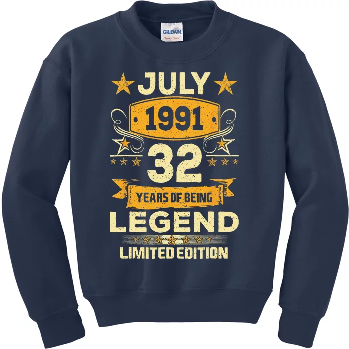 Legend Since July 1991 32 Years Old 32nd Birthday Gift Kids Sweatshirt